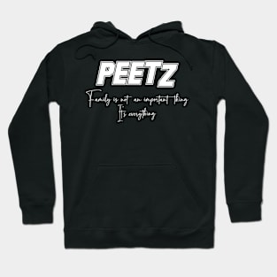 Peetz Second Name, Peetz Family Name, Peetz Middle Name Hoodie